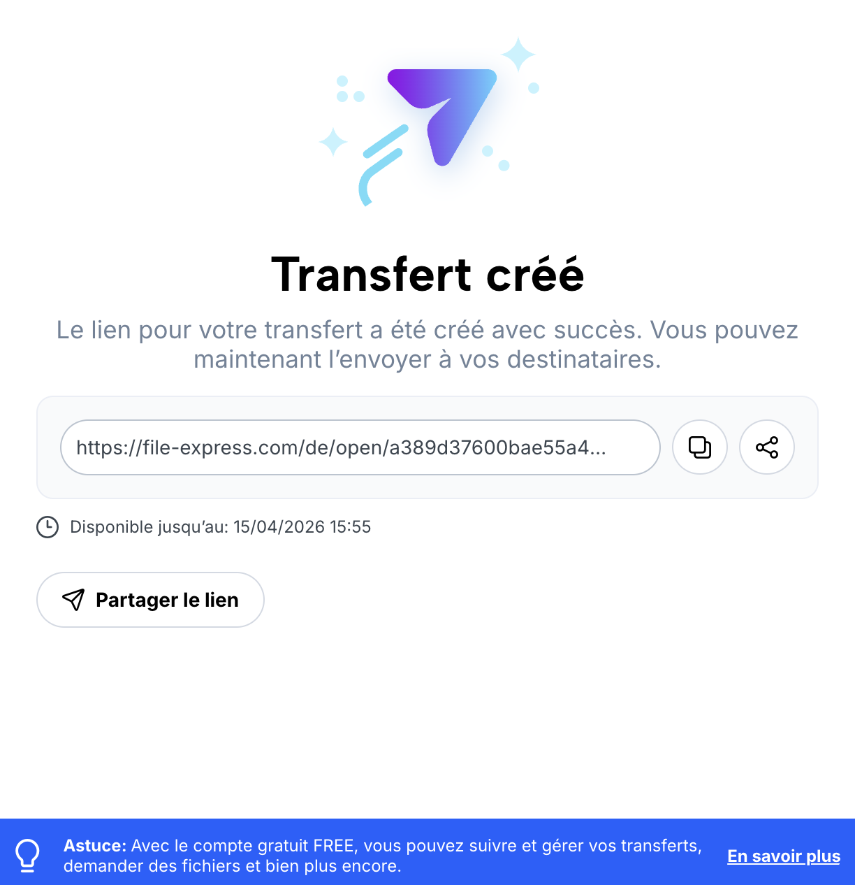 Confirmation du transfert effectué avec un lien de transfert et des options pour partager le lien